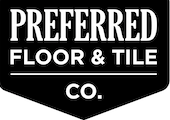 Preferred Floor & Tile CO.