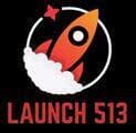 Launch 513